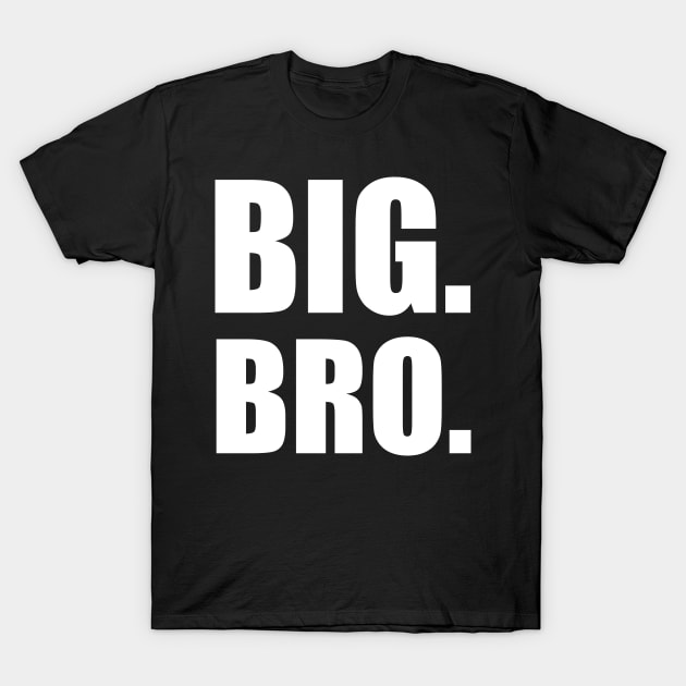Gift for Big Brother 2020 T-Shirt by teesvira
